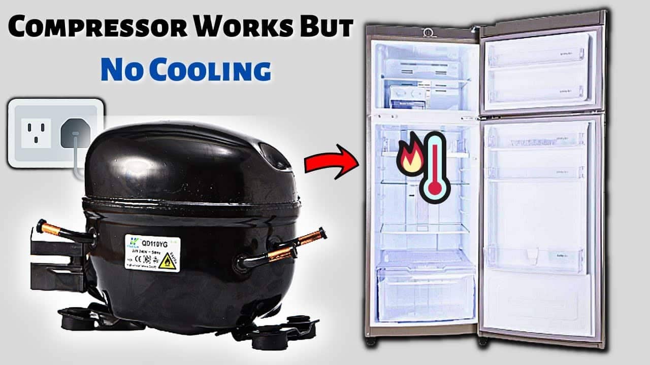 Fridge Compressor Running But Not Cooling: 9 Ways To Fix It