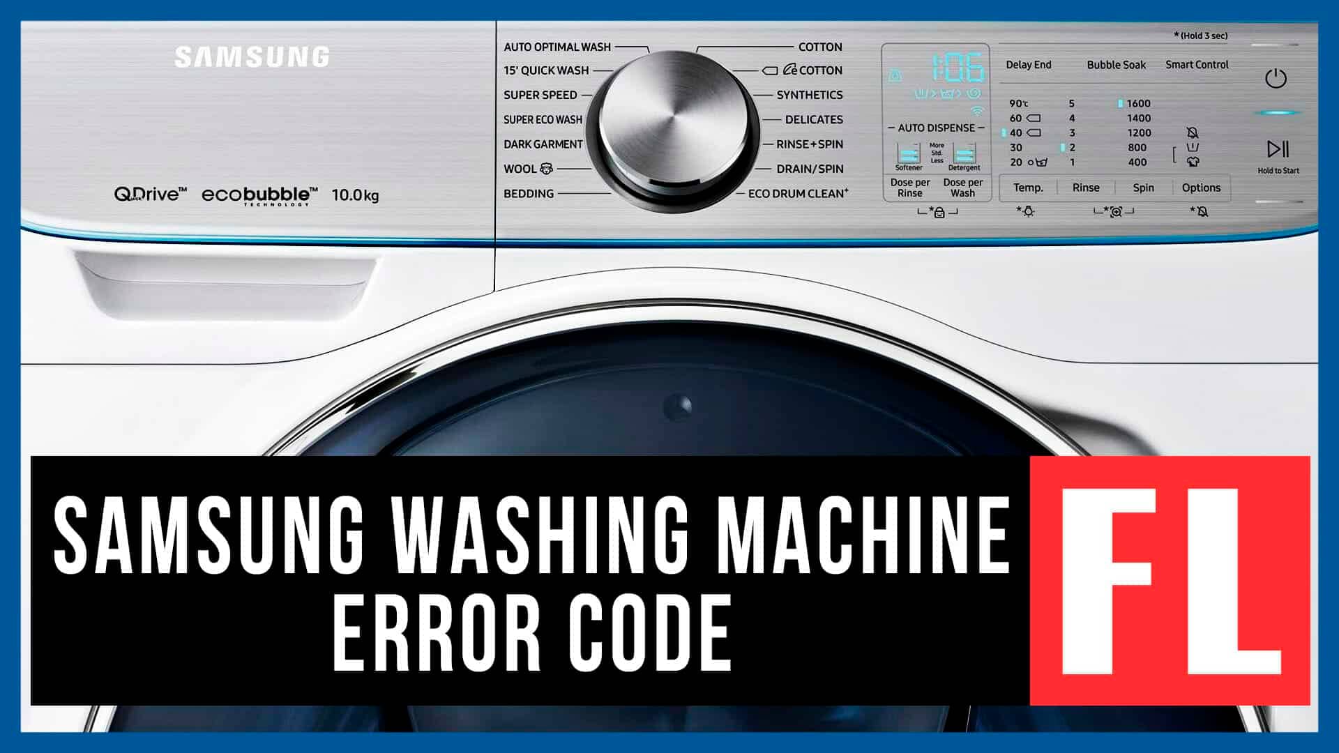 Samsung Washer FL Code: Causes & 6 Ways to Fix it Now